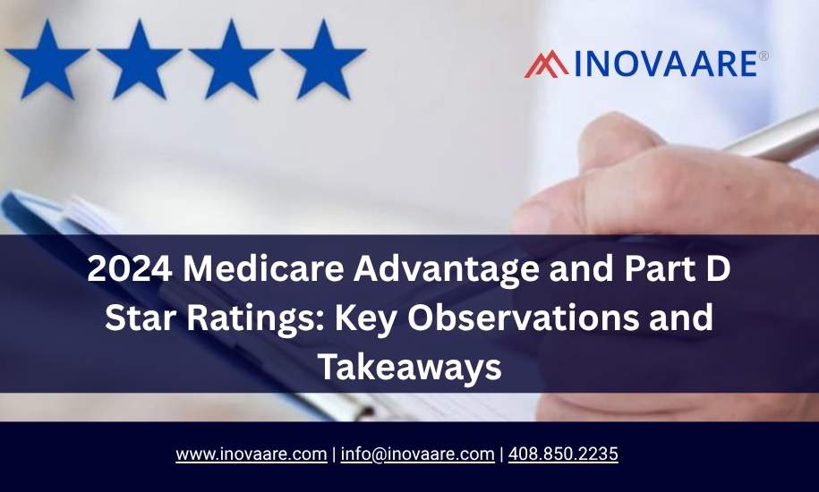 Inovaare-2024 Medicare Advantage and Part D Star Ratings Key Observations and Takeaways
