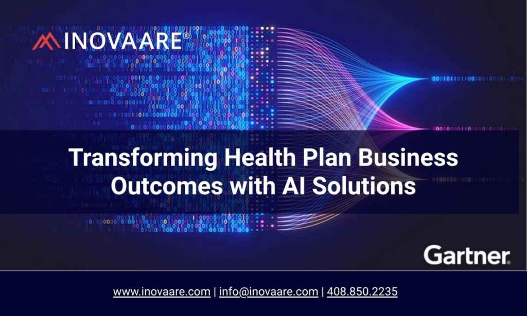 Inovaare-Transforming Health Plan Business Outcomes with AI Solutions
