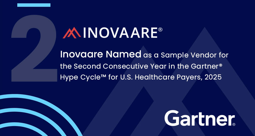 Inovaare Named as a Sample Vendor for the Second Consecutive Year in the Gartner® Hype Cycle™ for U.S. Healthcare Payers, 2025