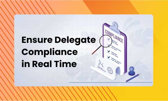 Inovaare Ensure Delegate Compliance in Real Time