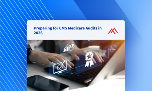 Medicare Advantage CMS audits 2026 digital-first readiness