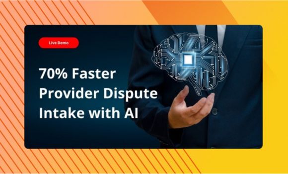 70% Faster Provider Dispute Intake with AI