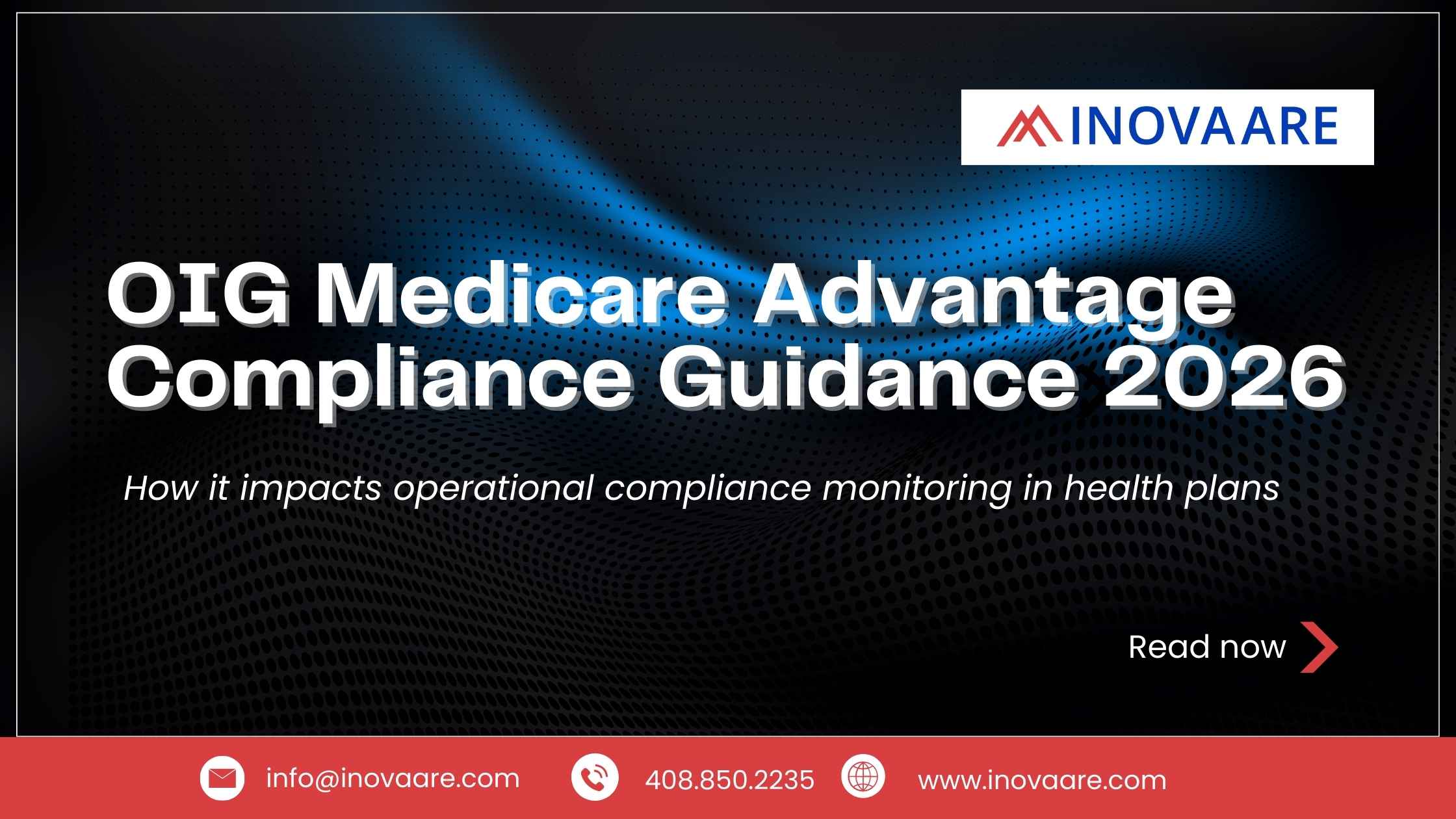 OIG Medicare Advantage compliance guidance and operational compliance monitoring for health plans
